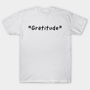 Gratitude Single Word Design T-Shirt